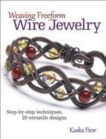 Weaving Freeform Wire Jewelry