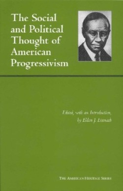 Social and Political Thought of American Progressivism