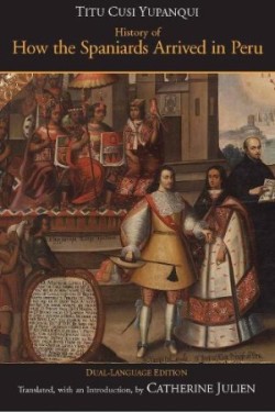 History of How the Spaniards Arrived in Peru