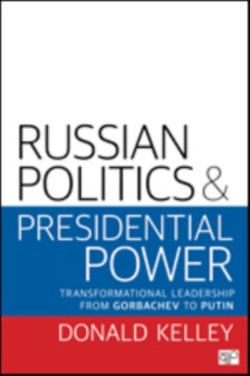 Russian Politics and Presidential Power