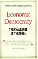 Economic Democracy: The Challenge of the 1980's