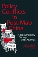 Policy Conflicts in Post-Mao China: A Documentary Survey with Analysis