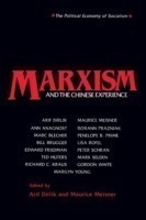 Marxism and the Chinese Experience