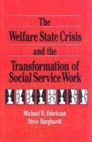 Welfare State Crisis and the Transformation of Social Service Work