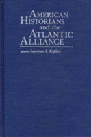 American Historians and the Atlantic Alliance