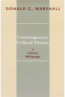 Contemporary Critical Theory A Selective Bibliography