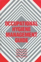 Occupational Hygiene Management Guide