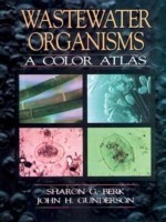 Wastewater Organisms A Color Atlas