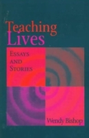 Teaching Lives Essays & Stories