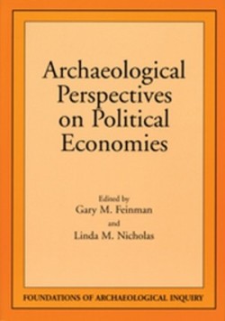 Archaeological Perspectives on Political Economies