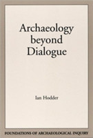 Archaeology Beyond Dialogue