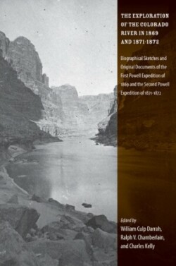 Exploration of the Colorado River in 1869 and 1871-1872