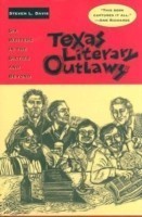 Texas Literary Outlaws