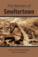 Women of Smeltertown