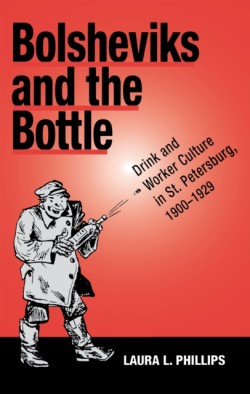 Bolsheviks and the Bottle