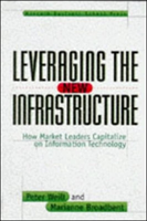 Leveraging the New Infrastructure