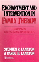 Enchantment and Intervention in Family Therapy: Training in Ericksonian Approaches