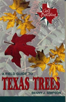 Field Guide to Texas Trees