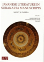 Javanese Literature in Surakarta Manuscripts Manuscripts of the Mangkunagaran Palace