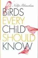 Birds Every Child Should Know