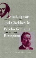 Shakespeare and Chekhov in Production & Reception