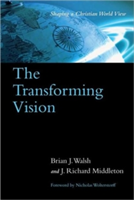 Transforming Vision – Shaping a Christian World View