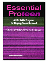 Essential Proteen, Facilitator's Manual