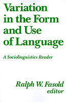 Variation in the Form and Use of Language