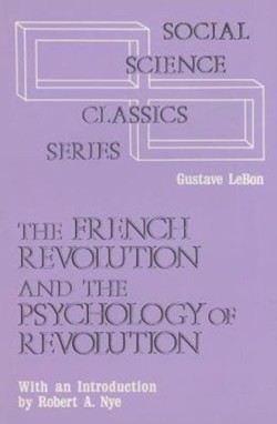 French Revolution and the Psychology of Revolution