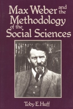 Max Weber and Methodology of Social Science