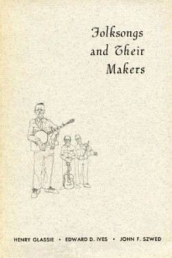 Folksongs and Their Makers