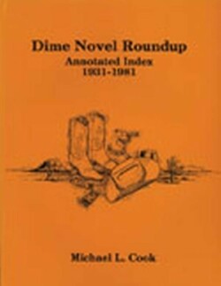 Dime Novel Roundup Annotated Index