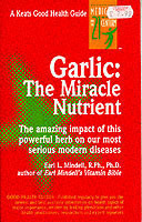 Garlic: The Miracle Nutrient