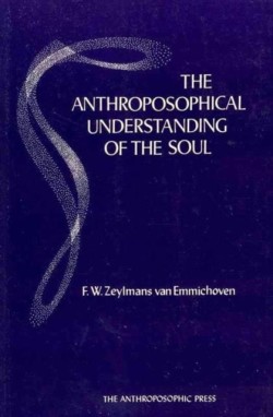 Anthroposophical Understanding of the Soul