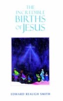 Incredible Births of Jesus