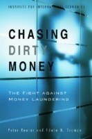 Chasing Dirty Money – The Fight Against Money Laundering