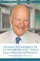 Global Economics in Extraordinary Times – Essays in Honor of John Williamson