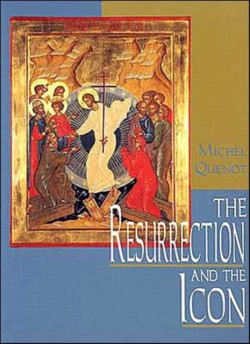 Resurrection and the Icon  The