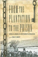 From The Plantation To The Prison: African-American Confinement Literature (H746/Mrc)