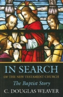 In Search of the New Testament Church