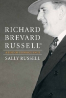 Richard Brevard Russell Jr.: A Life of Consequence