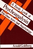 Fresh Look at Psychoanalysis