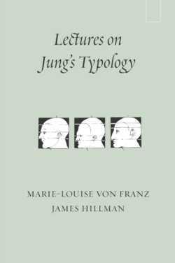 Lectures on Jung's Typology