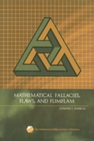 Mathematical Fallacies, Flaws, and Flimflam