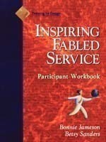 Fabled Service, Participant Workbook