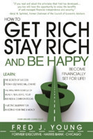 How to Get Rich, Stay Rich