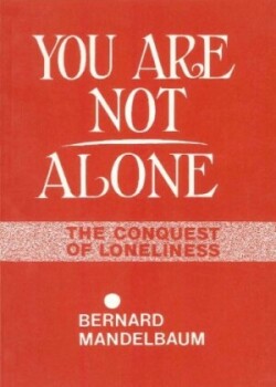 You Are Not Alone