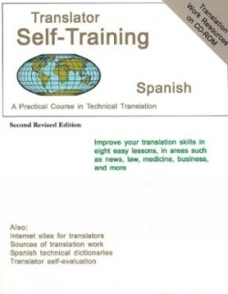 Translator Self Training Spanish A Practical Course in Technical Translation