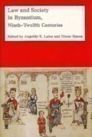 Law and Society in Byzantium, Ninth–Twelfth Centuries