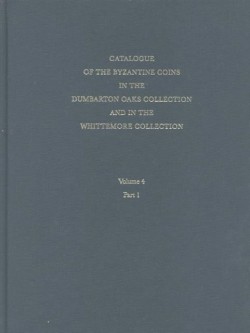 Catalogue of Byzantine Coins in Dumbarton Oaks Collection V4